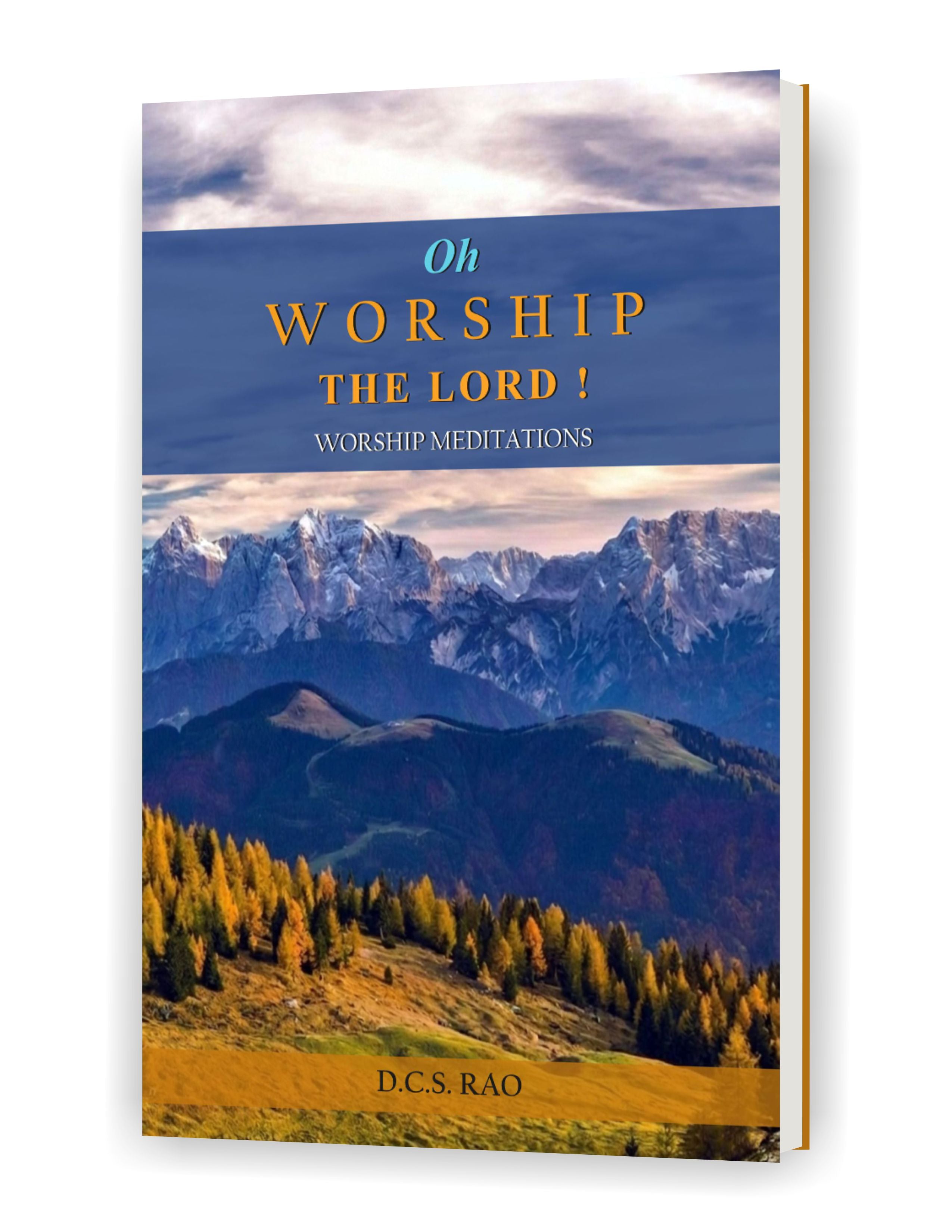 OH, WORSHIP THE LORD! (Worship Meditations)