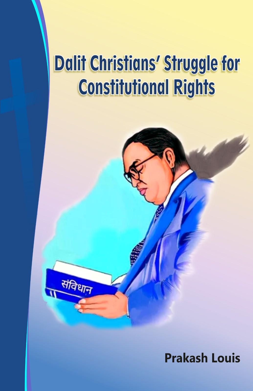 Dalit Christian Struggle for Constitutional Rights | Prakash Louis