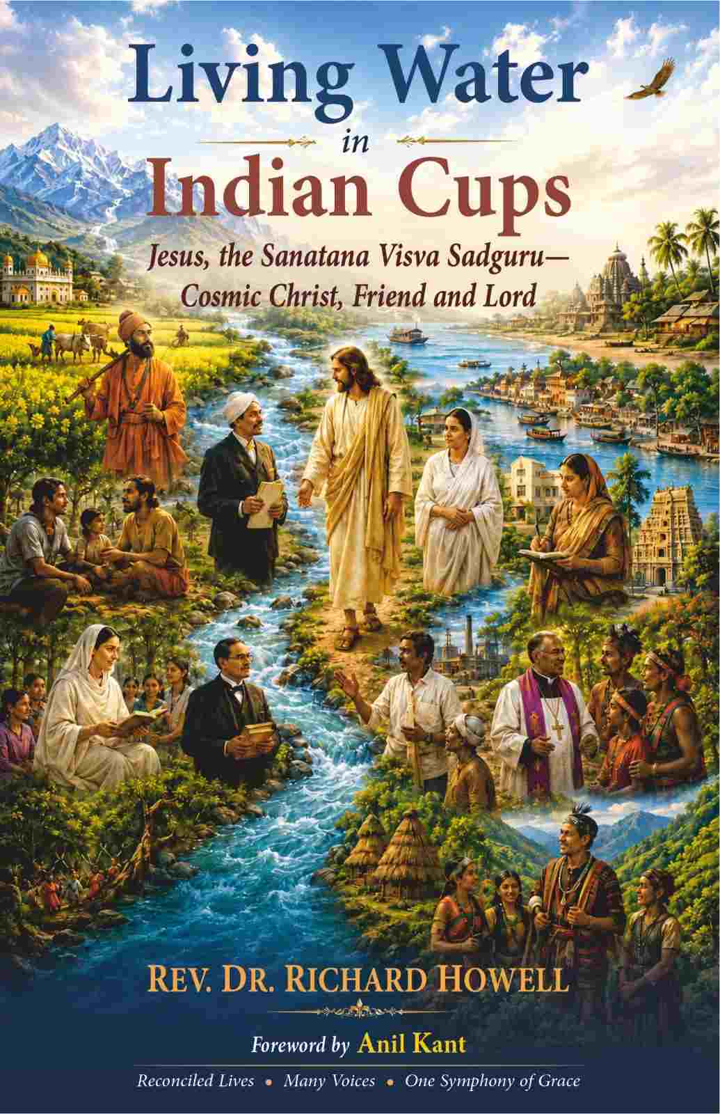 Living Water in Indian Cups by Rev. Dr. Richard Howell